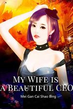 My Wife is a Beautiful CEO