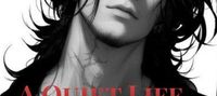 A Quiet Life Denied